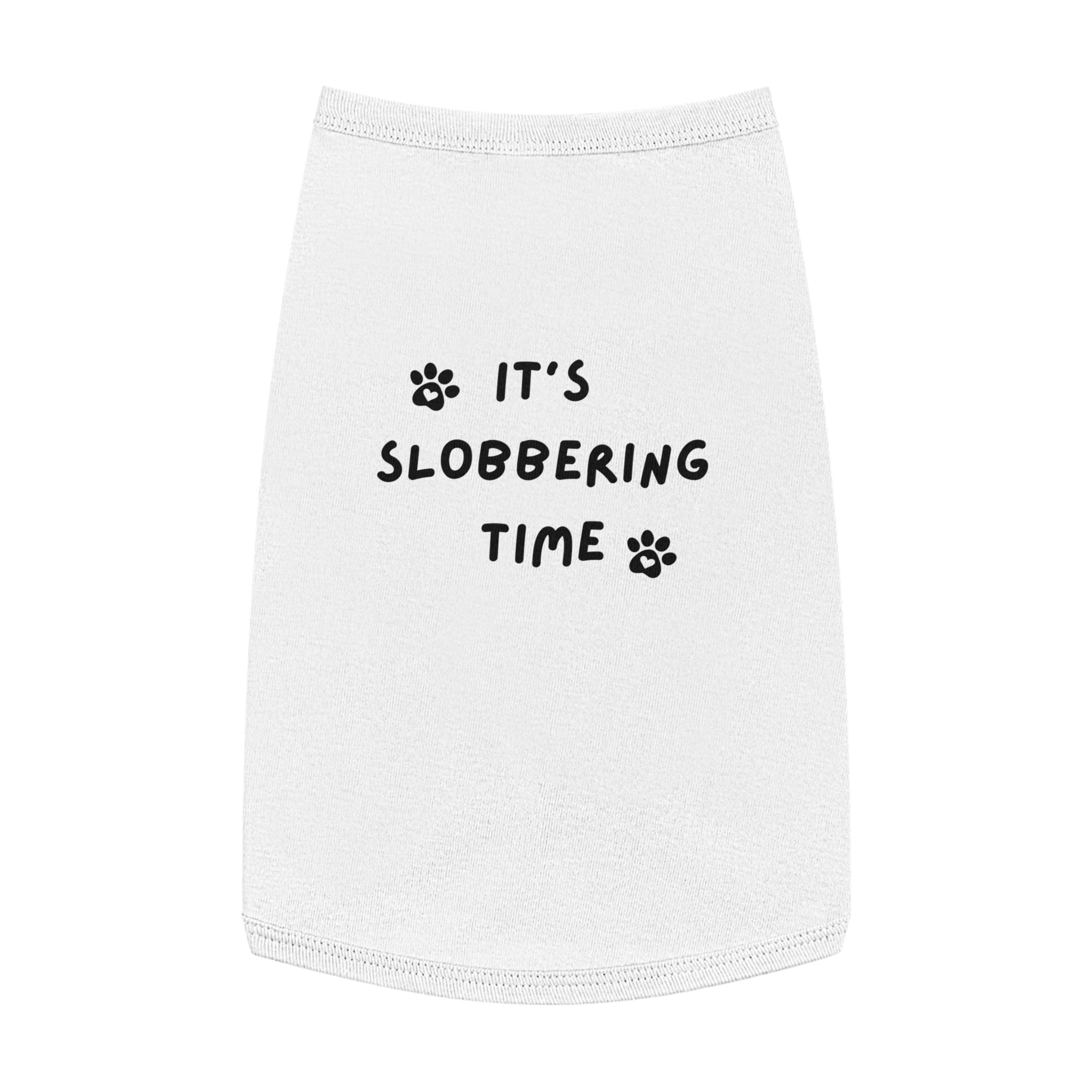 Playful Pet Tank Top for Dogs - It's Slobbering Time, Cute Dog Apparel, Pet Clothing, Summer Pet Wear, Dog Gifts, Funny Pet Outfit
