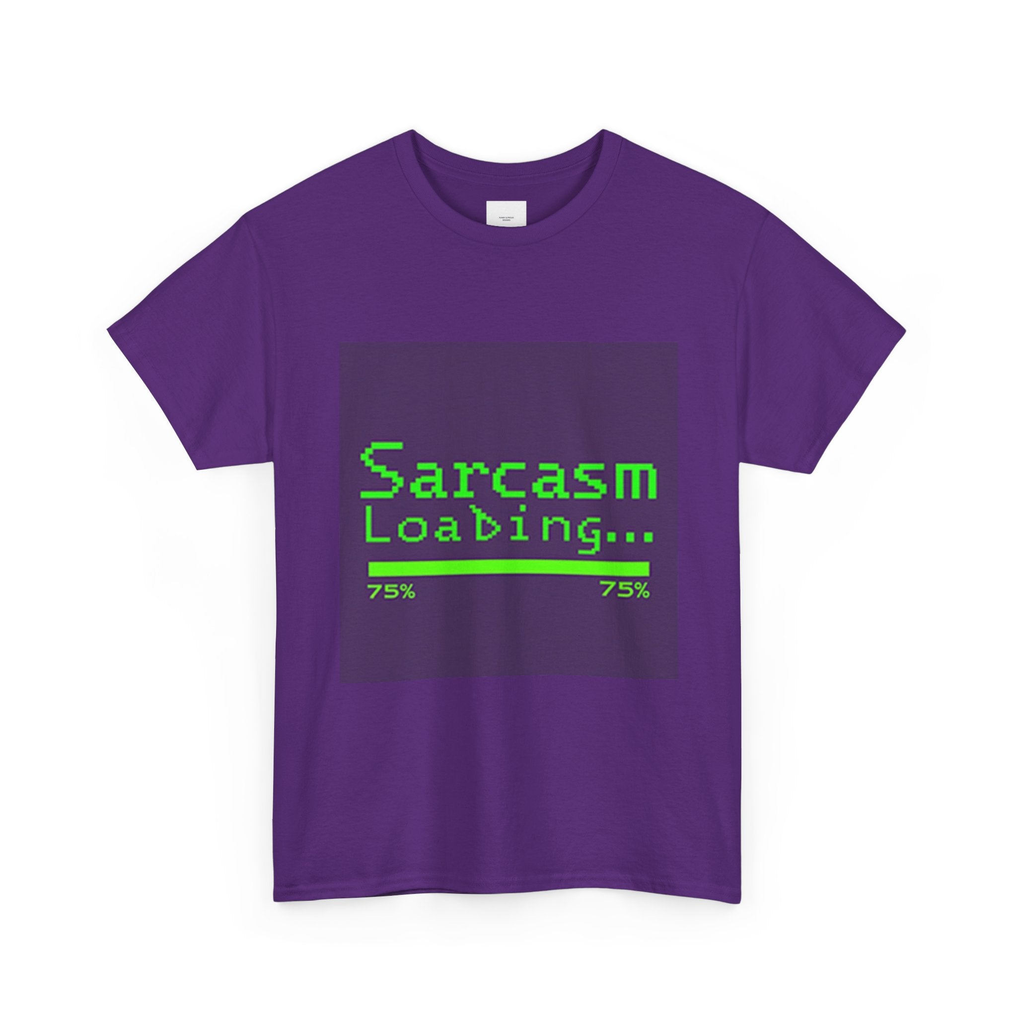 Sarcasm Loading Unisex Heavy Cotton Tee - Funny Graphic Tee for Sarcastic People, Gift for Friends, Casual Wear, Humor T-Shirt