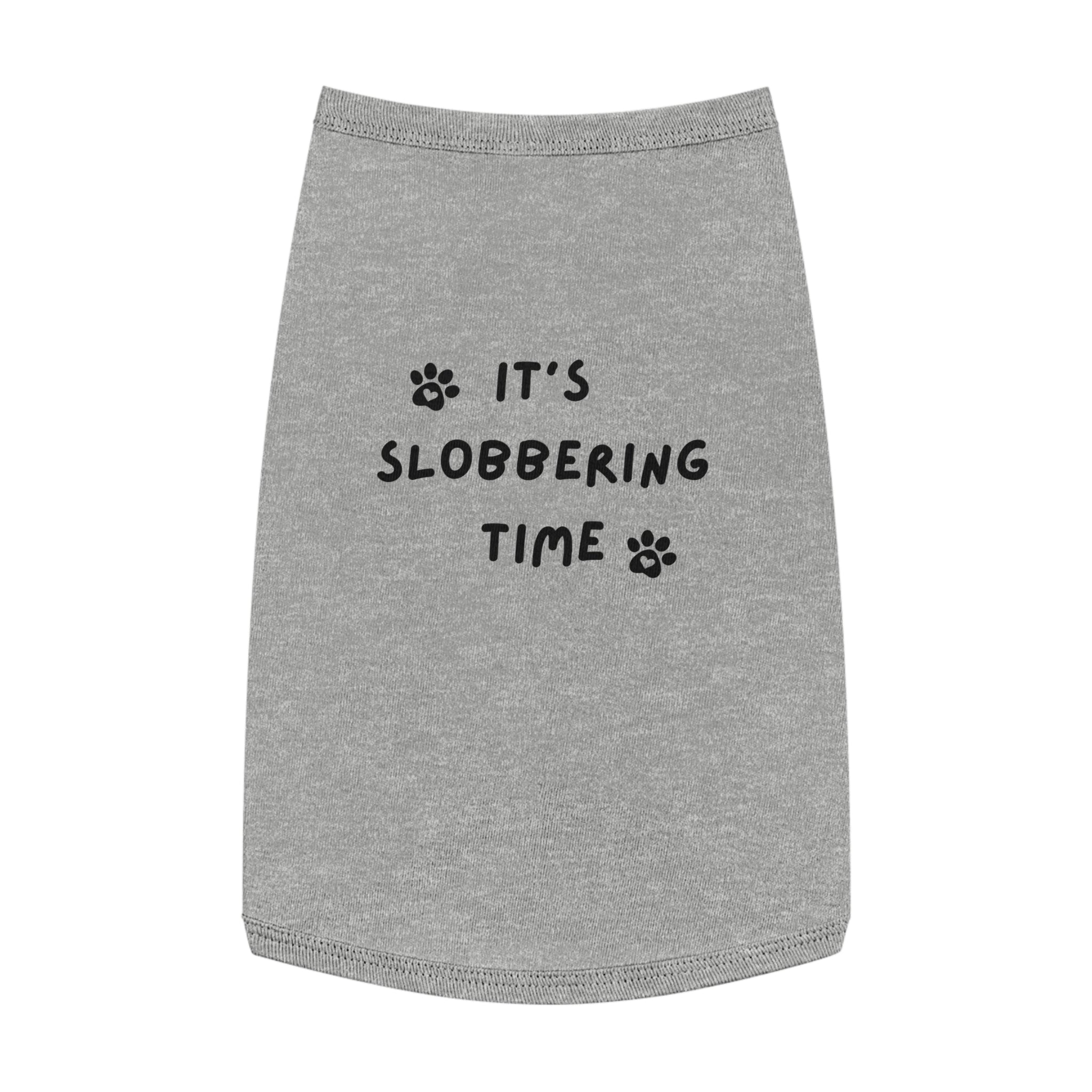 Playful Pet Tank Top for Dogs - It's Slobbering Time, Cute Dog Apparel, Pet Clothing, Summer Pet Wear, Dog Gifts, Funny Pet Outfit