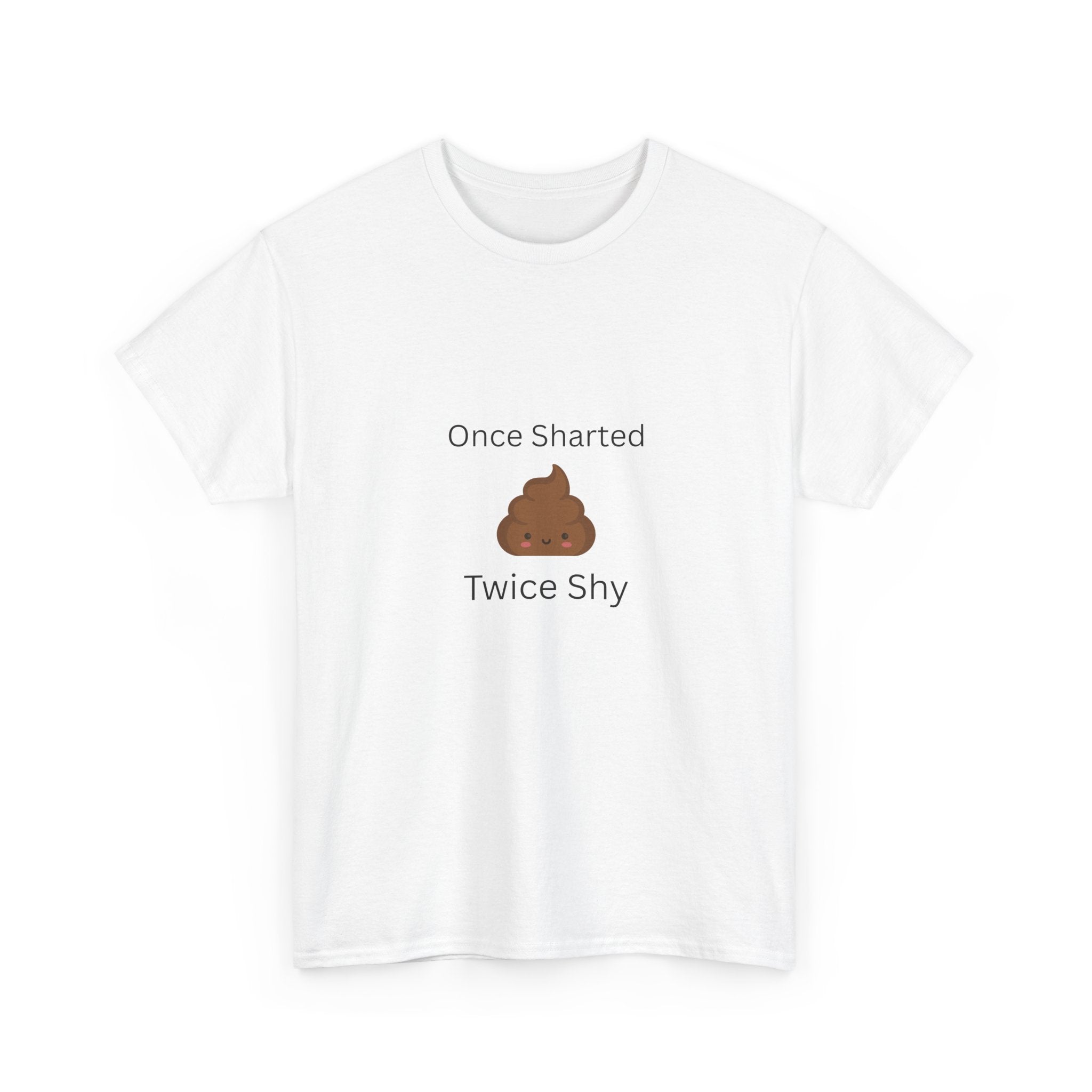 Humorous Unisex Tee: Once Sharted Twice Shy, Funny Gift for Friends, Gag Gift for Him, Quirky Cotton Shirt, Casual Wear, Birthday Gift