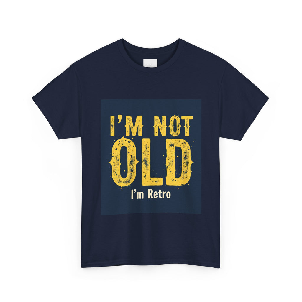 Retro Humor Unisex Heavy Cotton Tee - I'm Not Old, Funny Gift, Casual Wear, Birthday T-Shirt, Nostalgic Apparel