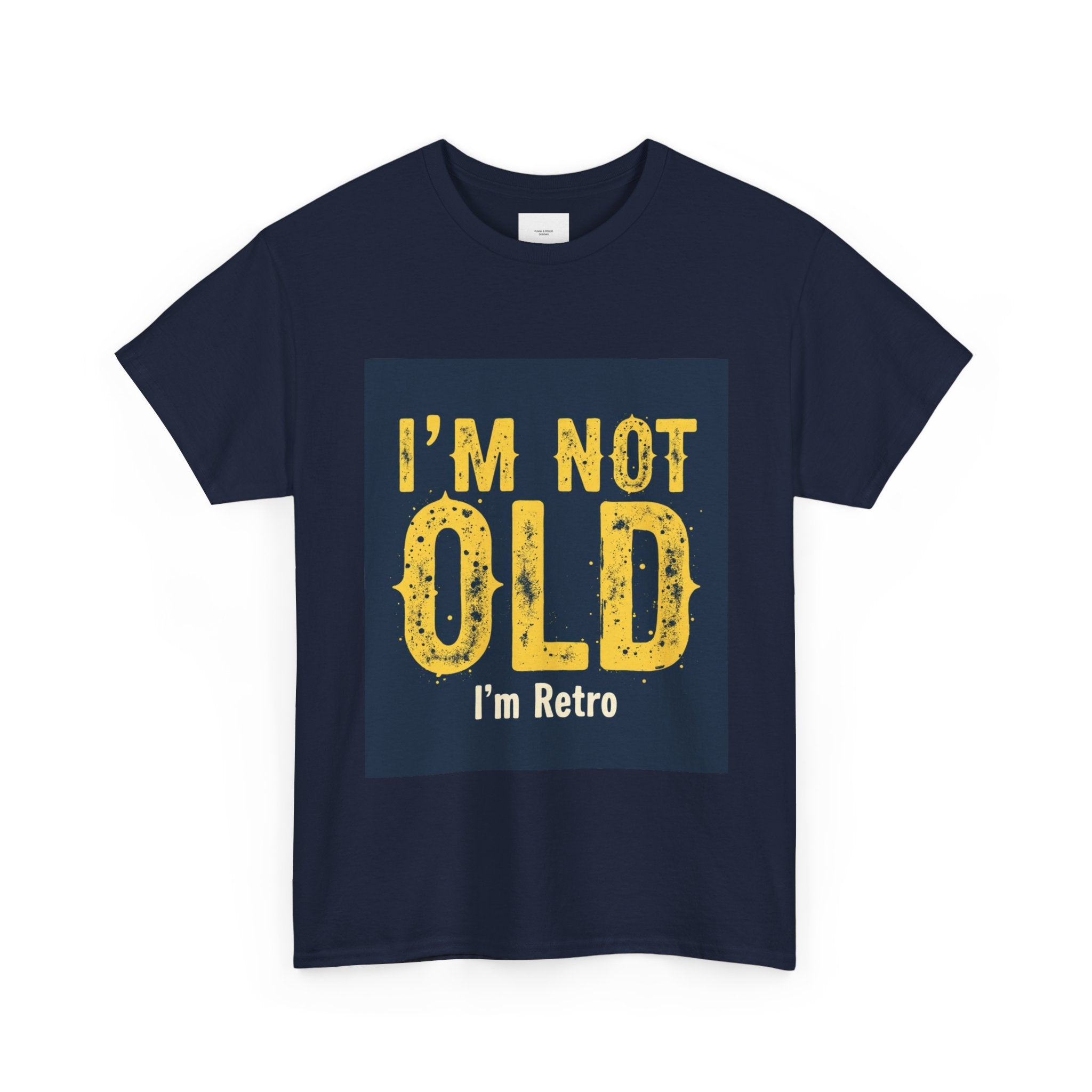 Retro Humor Unisex Heavy Cotton Tee - I'm Not Old, Funny Gift, Casual Wear, Birthday T-Shirt, Nostalgic Apparel