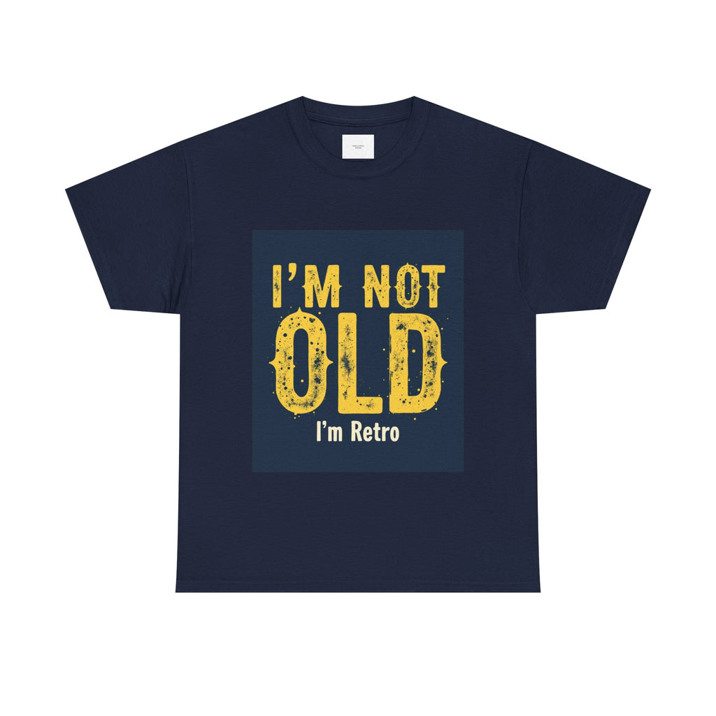 Retro Humor Unisex Heavy Cotton Tee - I'm Not Old, Funny Gift, Casual Wear, Birthday T-Shirt, Nostalgic Apparel